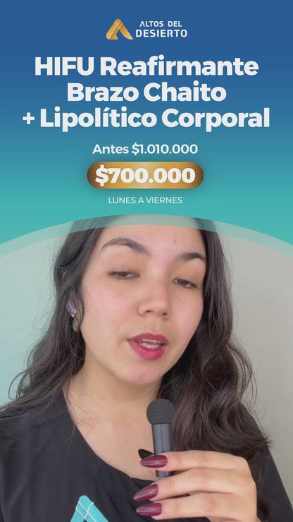 HIFU REAFIRMANTE BRAZOS CHAITO + LIPOLÍTICO